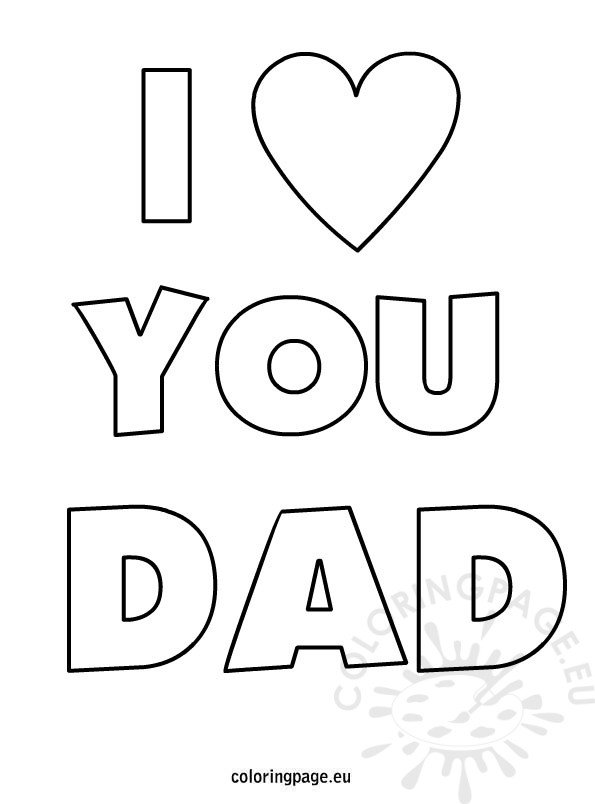 i love you dad coloring page