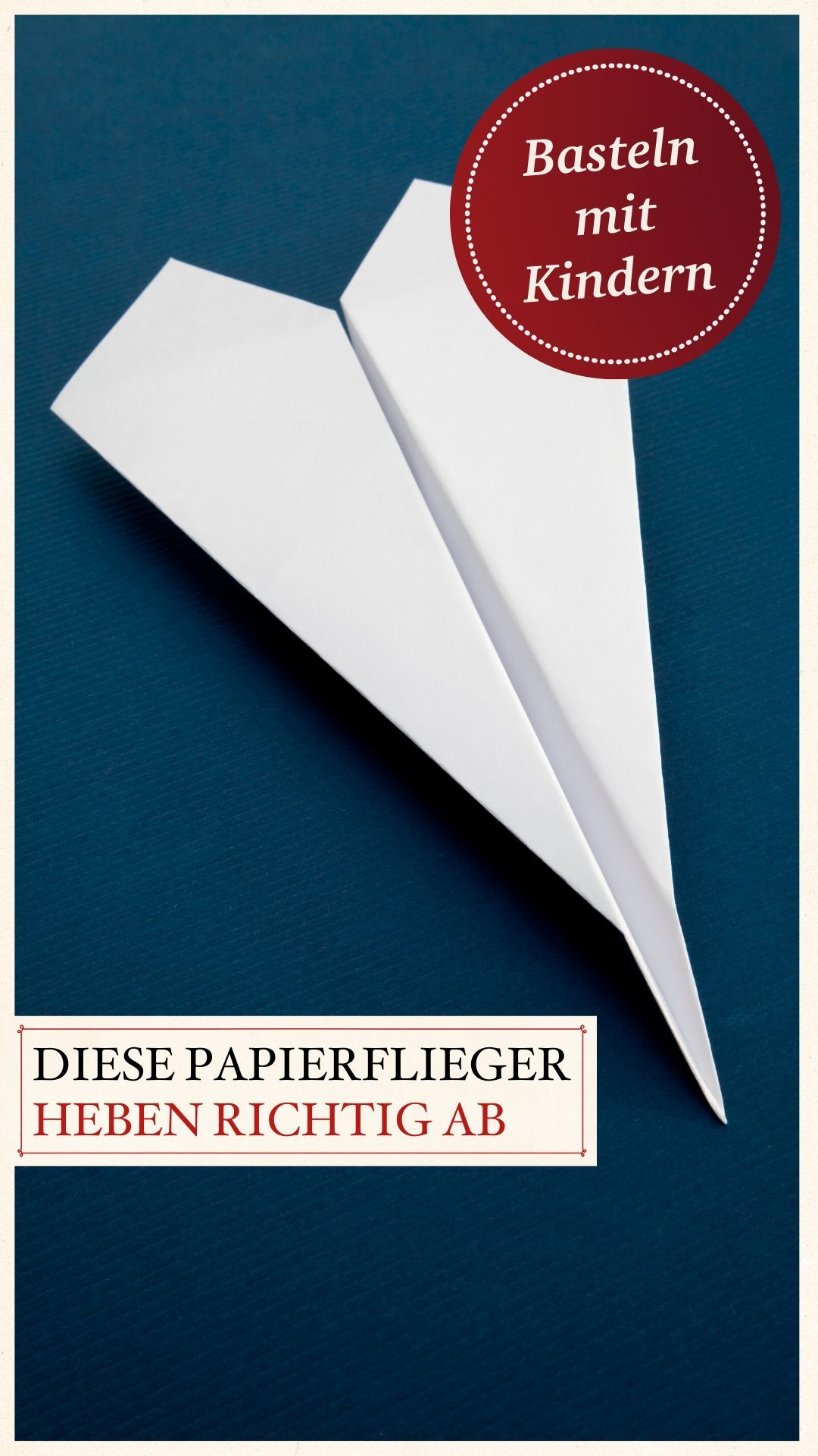 papierflieger basteln kinder