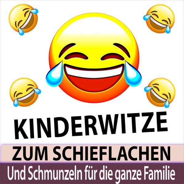 Kinderwitze zum Schieflachen und Schmunzeln für die... von Witze